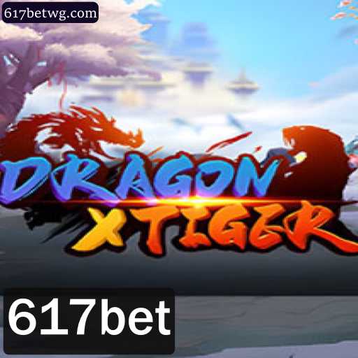 DragonXTiger: Regras e Estratégias de Jogo em 617bet