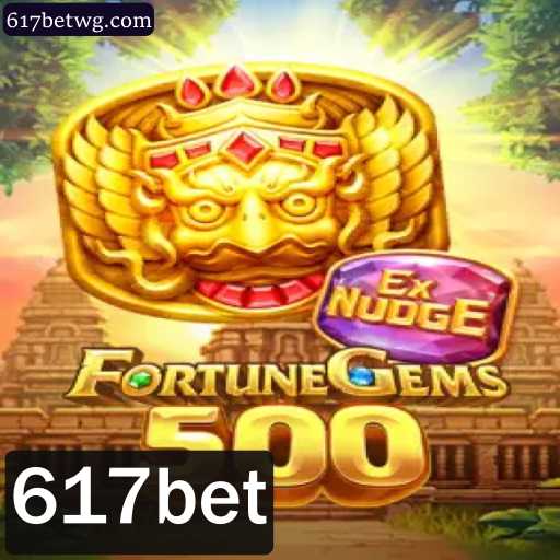 FortuneGems500: Descubra a Emoção e Estratégia por Trás do Novo Jogo com 617bet